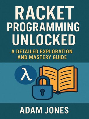 cover image of Racket Programming Unlocked
